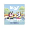 Bluey. Un Cuento 2: La Piscina