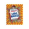 ¿Dónde Está Wally? El Libro Mágico (Colección ¿Dónde Está Wally?)