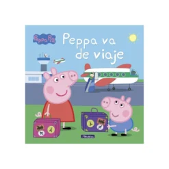Peppa Pig. Un Cuento - Peppa Va de Viaje